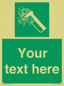 Custom sign safe condition emergency hammer